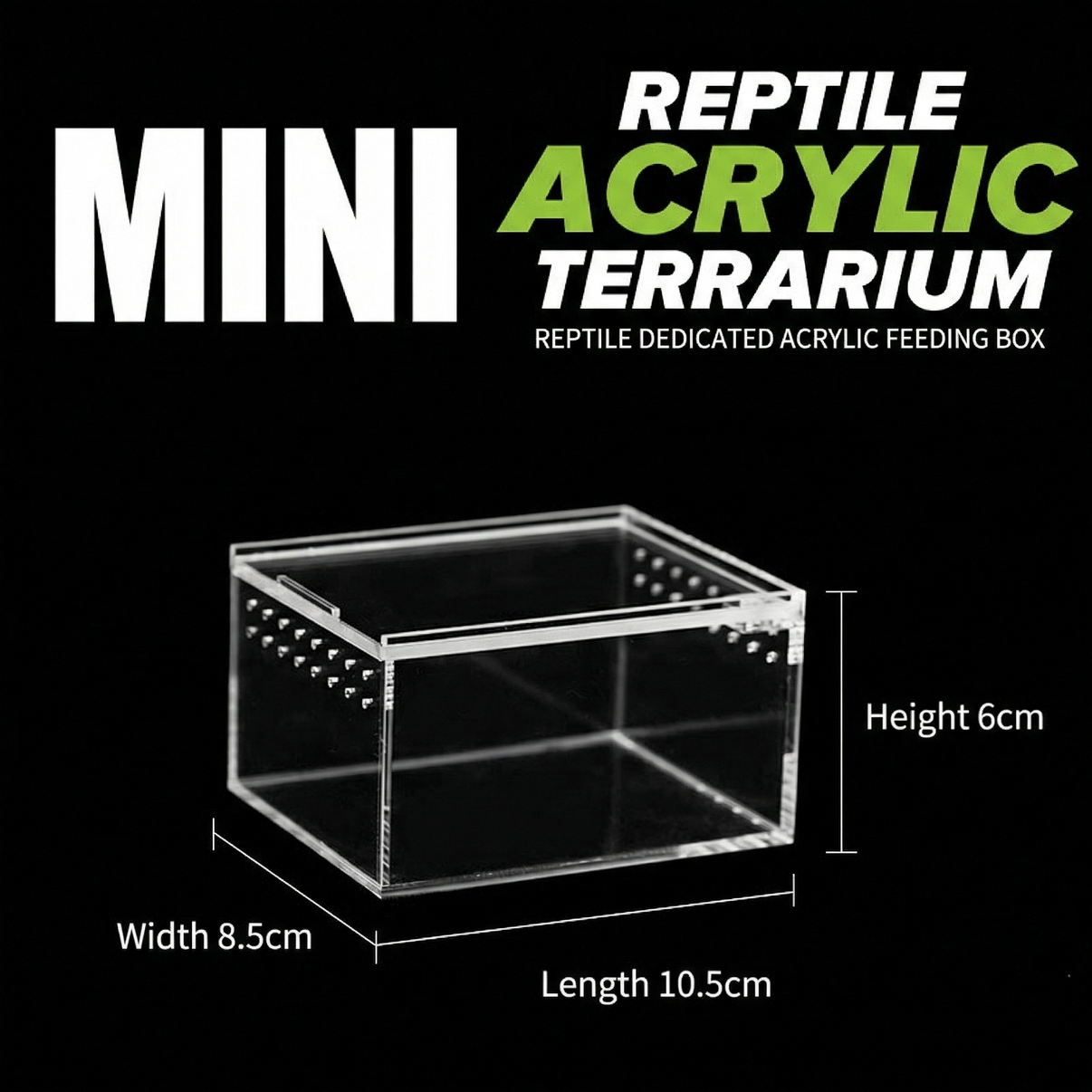 Mini acrylic reptile terrarium feeding box, clear with ventilation holes, 10.5x8.5x6cm.